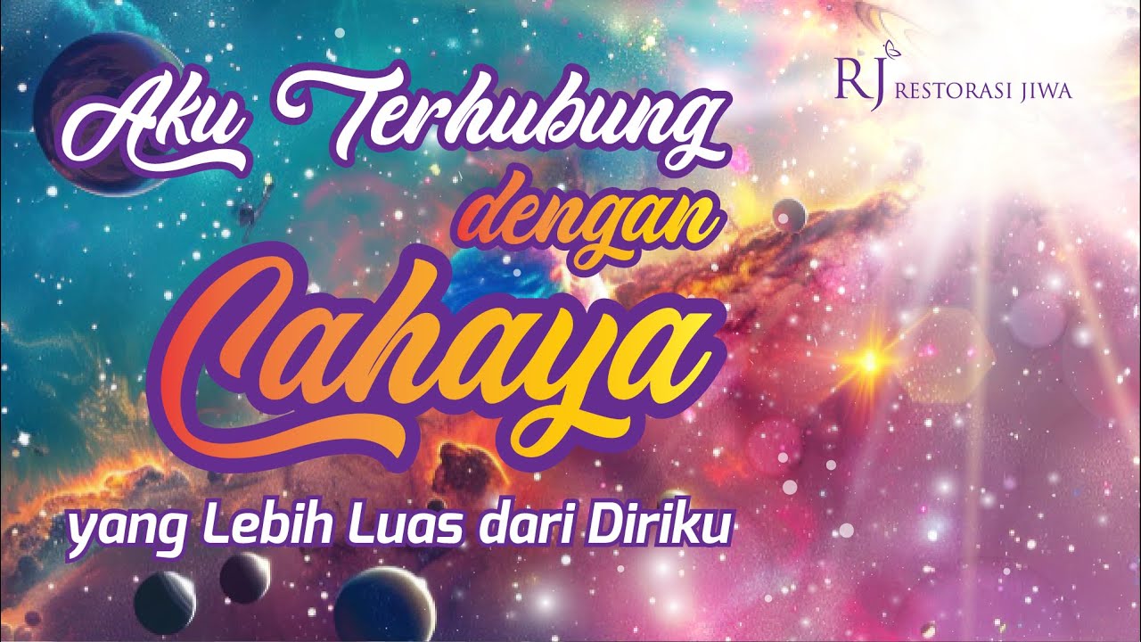 AFIRMASI KESADARAN SPIRITUAL - Aku Terhubung dengan Cahaya yang Lebih Luas dari Diriku