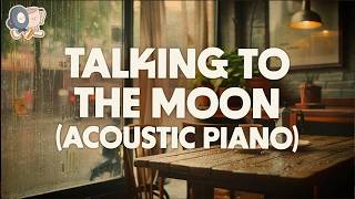 Download lagu Bruno Mars ~ Talking to the Moon (Acoustic Piano) | Lyrics mp3
