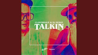 Cloverdale - Talkin (Original Mix) video