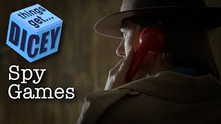 Spy Games | Things Get Dicey Bonus Episode! Board Game Sketch Comedy