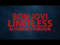 Bon Jovi - Limitless (Alternate Version)