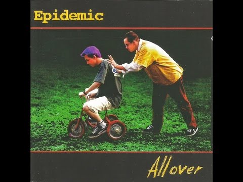 Epidemic - All Over (Full Album)