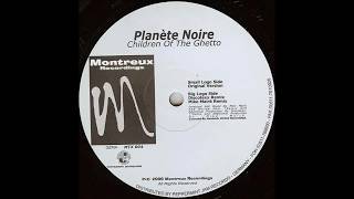 Planète Noire  -  Children Of The Ghetto (Original Version)