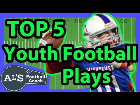 Top 5 Youth Football Plays