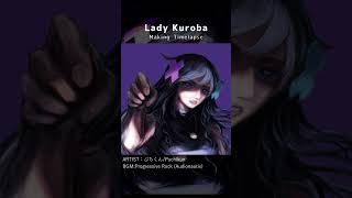 Lady Kuroba 【Timelapse】 #shorts