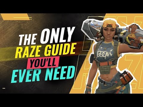 The only raze giude you'll ever need