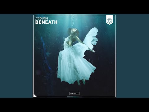 Beneath