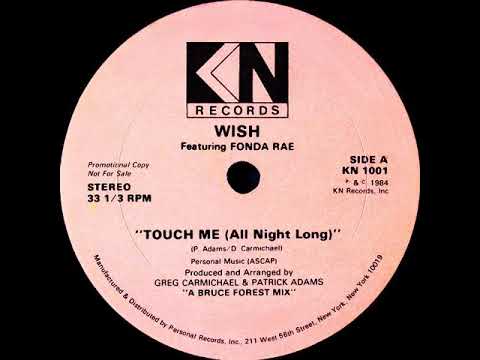 Wish Feat. Fonda Rae - Touch Me (All Night Long) (Remastered)