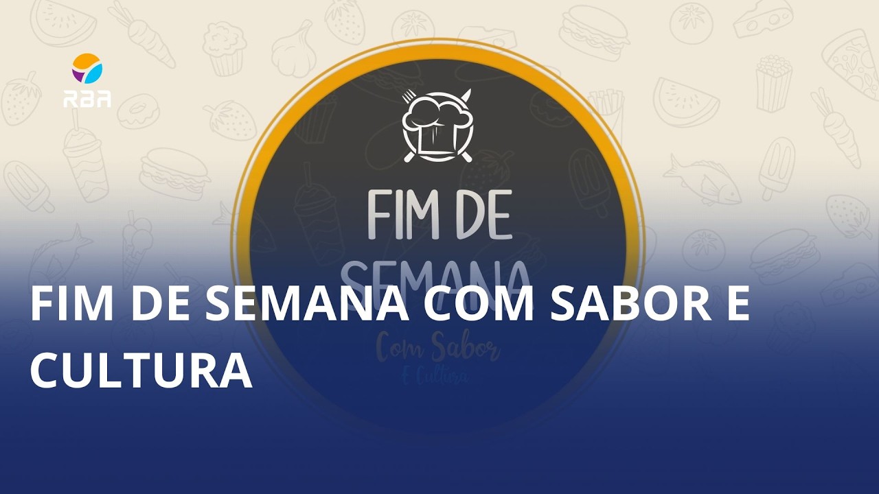 Fim de semana com sabor e cultura