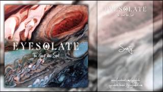 Eyesolate - Sanity [The Great Red Spot EP]