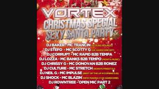 Vortex - Christmas Special - 13.12.2013 - Dj's Chrissy G & Illusion - Mc's Impulse & Energize