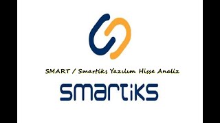#SMART Smartiks Yazılım Hisse Teknik Temel Analiz (İstek Üzerine)
