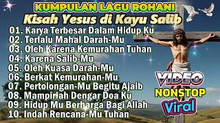 Download lagu NONSTOP PLAYLIST LAGU MASA PASKAH 2026 mp3