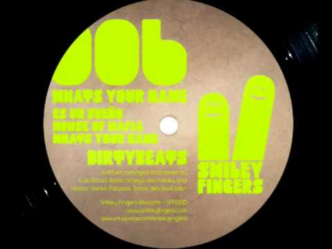 SFN006 DirtyBeats Whats Your Name Original Mix