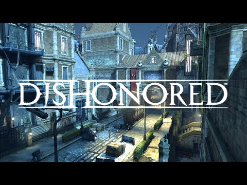 DISHONORED Creative Kills ● Clavering Boulevard [High Chaos]