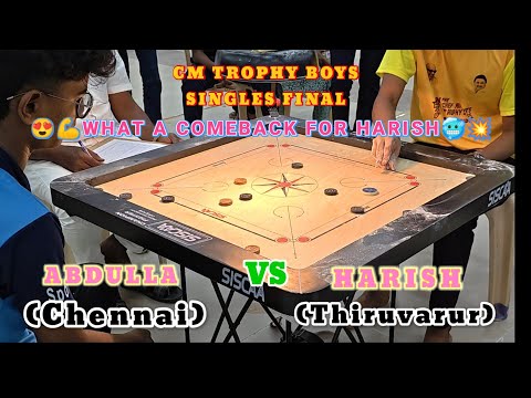 CM TROPHY SCHOOL BOYS CARROM | SINGLES FINAL | HARISH(Tiruvarur) VS ABDULLA(Chennai) #carromboard 