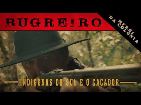 indígenas do sul e os bugreiros (caçadores de índio)