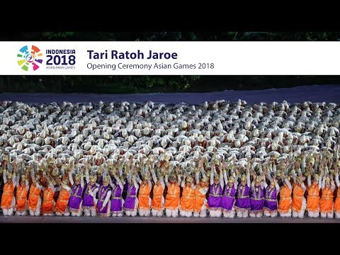 Epic!! Ratoh Jaroe Dance At The Opening Ceremony Asian Games 2018