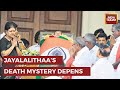 Stunning Twist In J Jayalalithaa Death Probe VK Sasikala Under Scanner As Panel Probing