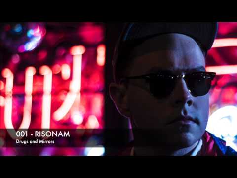 RISONAM - The Drugs and Mirrors Mixtape