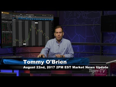 August 22nd 2PM EST Market Update with Tommy O'Brien on TFNN