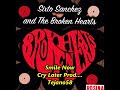 Sixto Sanchez & The Broken Hearts...Yerba Mala