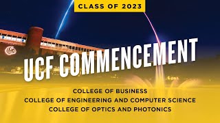UCF Fall 2023 Commencement | December 15 at 9 a.m.
