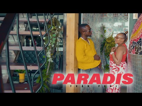 Yvan Paul - PARADIS (Clip Officiel)