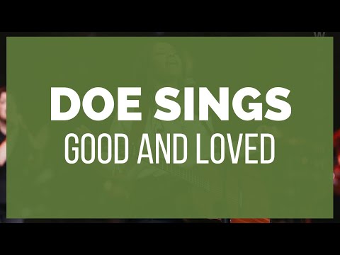 Good and Loved Cover by Doe