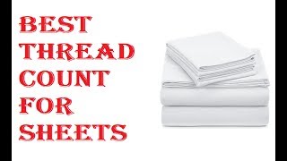 Best Thread Count For Sheets 2021