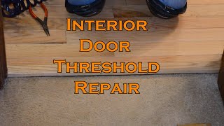 How to repair an interior door threshold plate