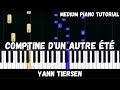 Yann Tiersen - Comptine d'un autre été (Amélie) (Medium Piano Tutorial)