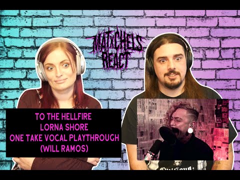 To the Hellfire - Lorna Shore One Take Vocal Playthrough (Will Ramos) React/Review