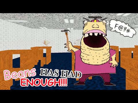 Beans Has Had Enough | Baldi's Basics Mods