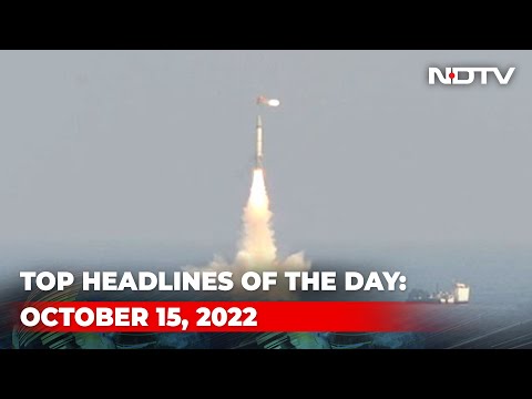 Top Headlines Of The Day: October 15, 2022