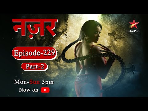 Nazar - Season 1 | Episode - 229 - Part 2