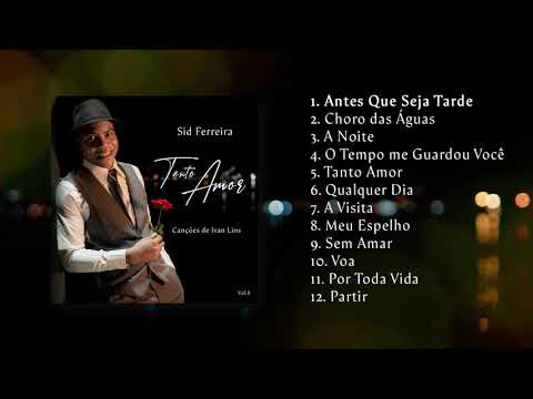 Antes Que Seja Tarde - Sid Ferreira