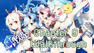 Azur Lane Chapter 9 Walkthrough