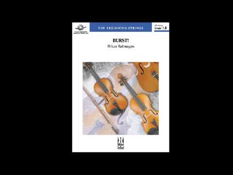 Burst! By Brian Balmages