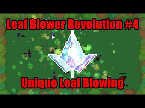 Leaf Blower Revolution #4 - Unique Leaf Blowing