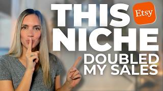 This Niche DOUBLED my Etsy Sales in Q4
