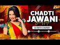 Chadti Jawani Bouncy Mix Dj Parth Chavhan Chadti Jawani Meri Chaal Mastani