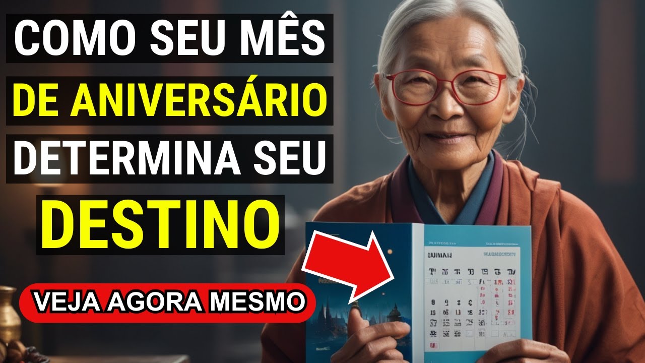INCRÍVEL! O que o Mês do seu Nascimento diz sobre o seu Destino | Ensinamentos Budistas