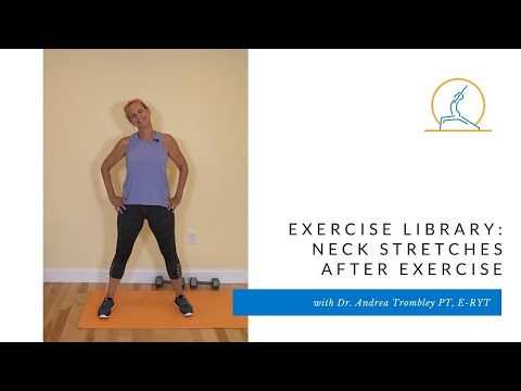 Exercise Library: Neck Stretches in Standing, After Exercise