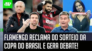 ‘É ridículo, uma porcaria’: Flamengo reclama do sorteio da Copa do Brasil e gera debate