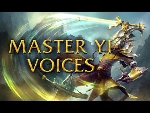 LoL Voices - Master Yi - All 17 languages