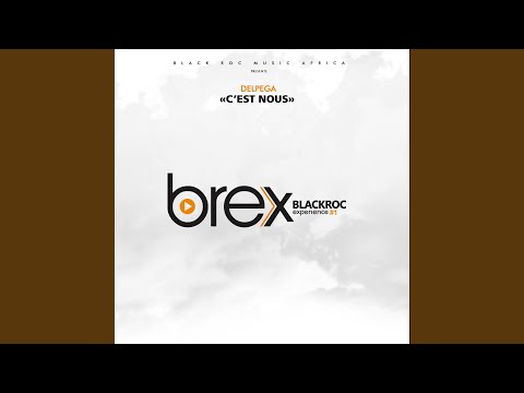 C'est nous (Brex Black Roc Expérience #1)