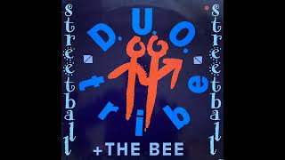 D.U.O Tribe + The Bee -  Streetball (The Reel Street Appeal Mixx)