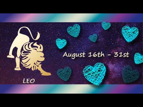 Leo (August 16th - 31st) SECRET LOVE and DESIRES, it’s hard to show you HOW I FEEL
