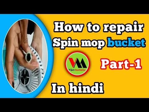 How to Repair Spin Mop Bucket